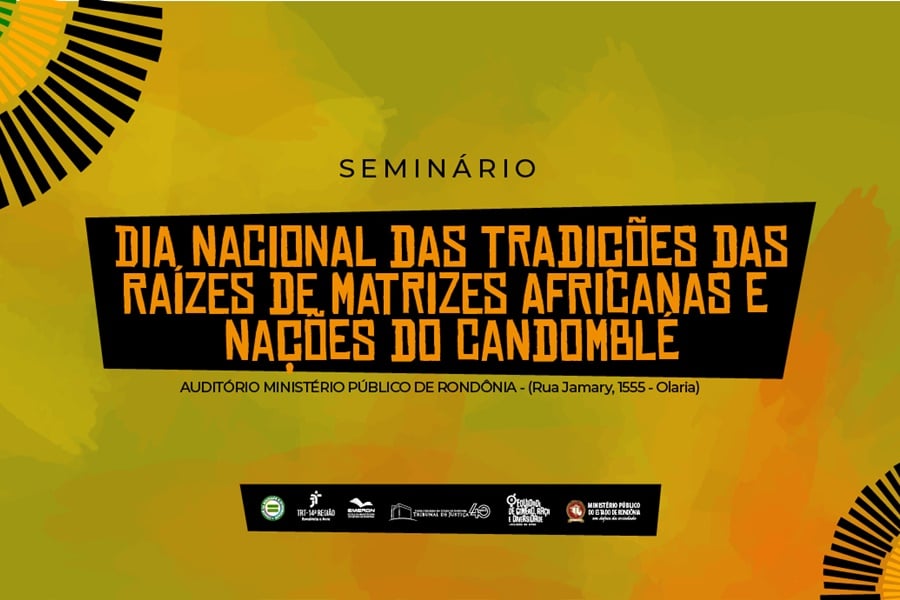 Seminário sobre Dia Nacional das Tradições das Raízes de Matrizes