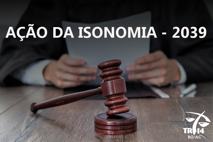 AÇÃO DE ISONOMIA - JUSTIÇA DO TRABALHO DIVULGA LISTA ATUALIZADA DOS TÉCNICOS ADMINISTRATIVOS INTEGRANTES DO PRECATÓRIO - News Rondônia