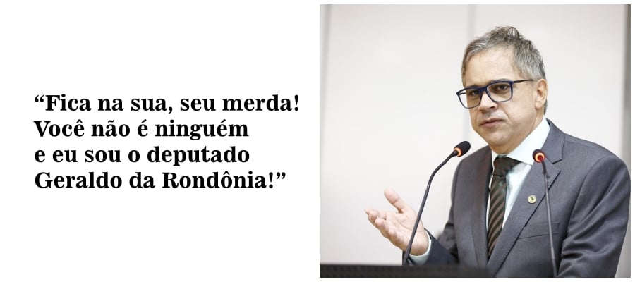 VERGONHA  Nadando de braçada na comissão de ética da ALE/RO, Geraldo da Rondônia surta novamente e humilha servidores estaduais no CPA - News Rondônia