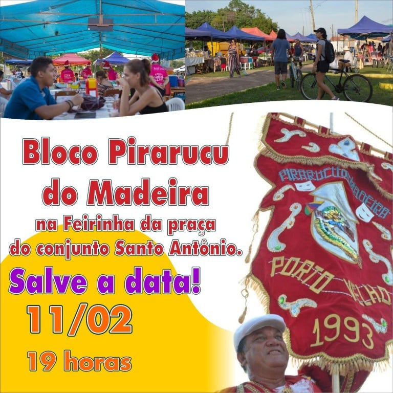 BLOCO PIRARUCU DO MADEIRA VAI SE APRESENTAR NA FEIRINHA DO CONJUNTO SANTO ANTÔNIO - News Rondônia