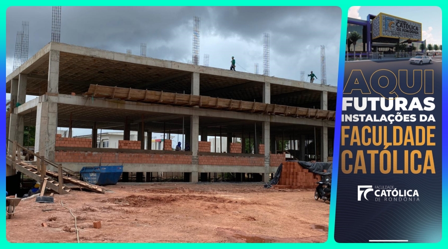 Construção do novo campus da FCR gera emprego e renda local - News Rondônia