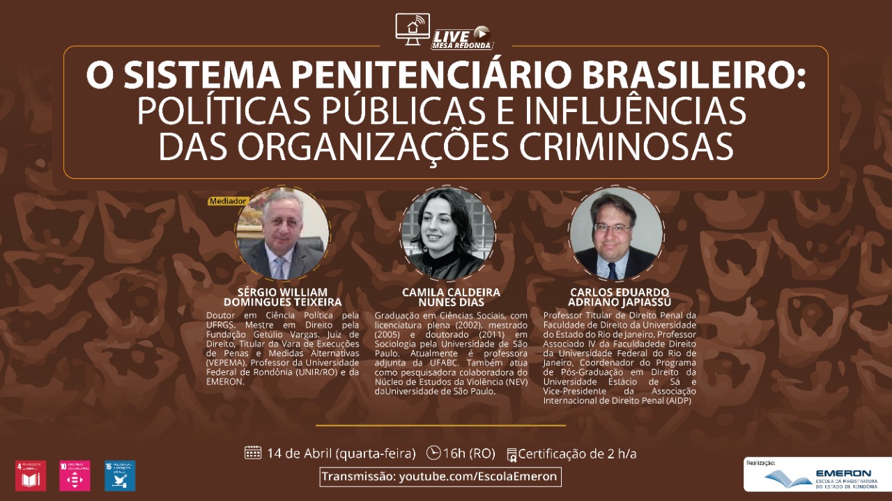 Emeron dedica lives desta semana a discussões sobre sistema penitenciário e crise de legitimidade do direito penal - News Rondônia