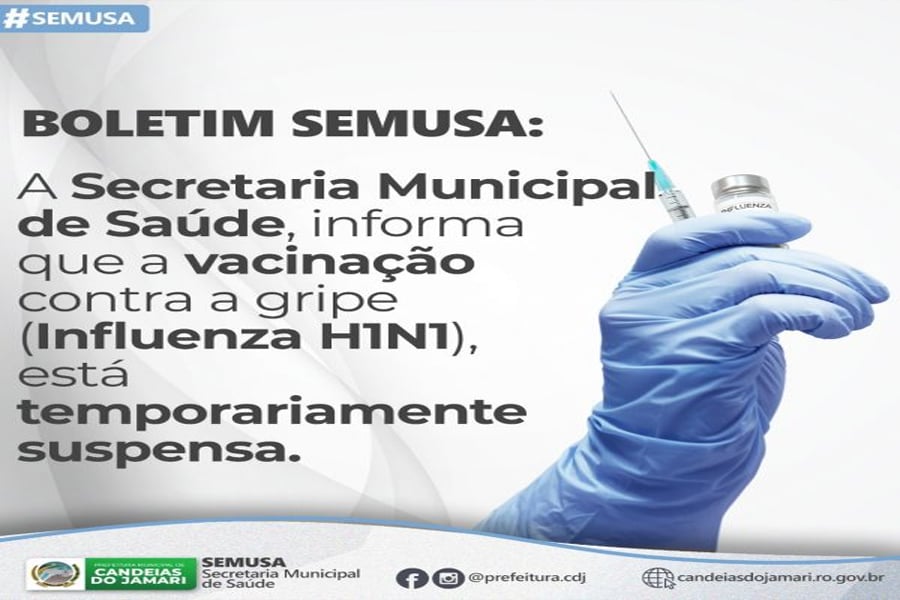 SEMUSA DE CANDEIAS DO JAMARI informa que a vacina contra a gripe está temporariamente suspensa - News Rondônia