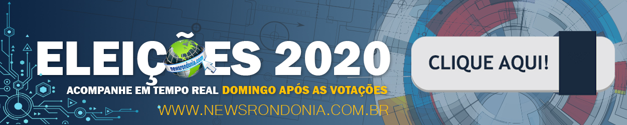Apuração das eleições 2020 é aqui no News Rondônia - News Rondônia