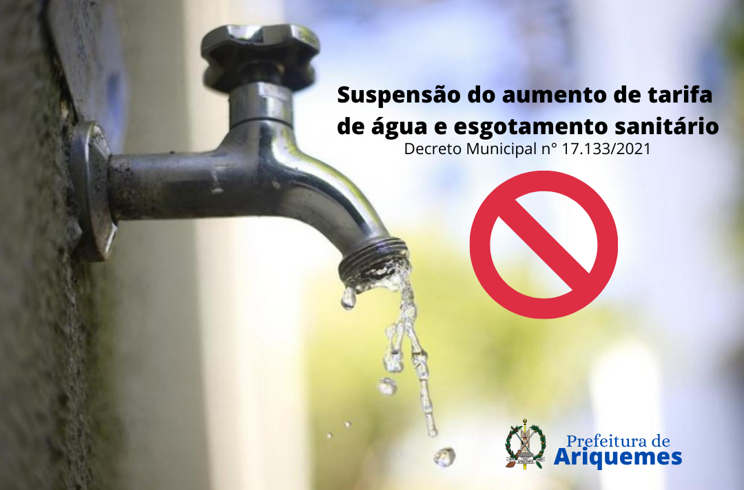 Prefeitura de Ariquemes suspende aumento das tarifas do serviço público de abastecimento de água e esgotamento sanitário - News Rondônia