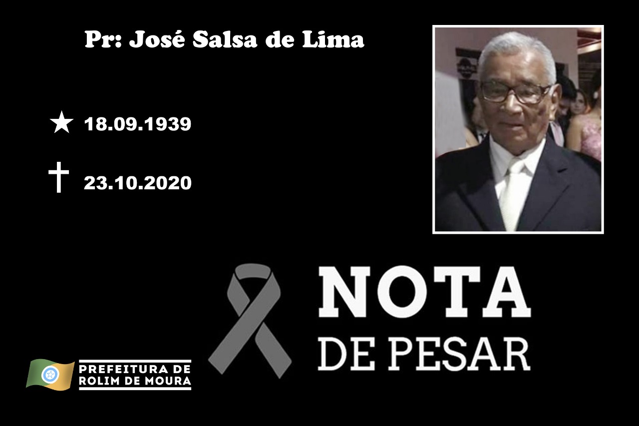 NOTA DE PESAR: Pastor José Salsa de Lima - News Rondônia