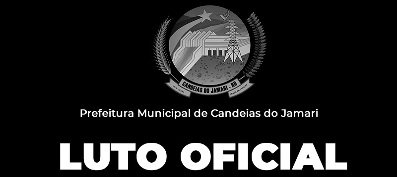 Prefeitura de Candeias do Jamari decreta luto oficial por três dias - News Rondônia