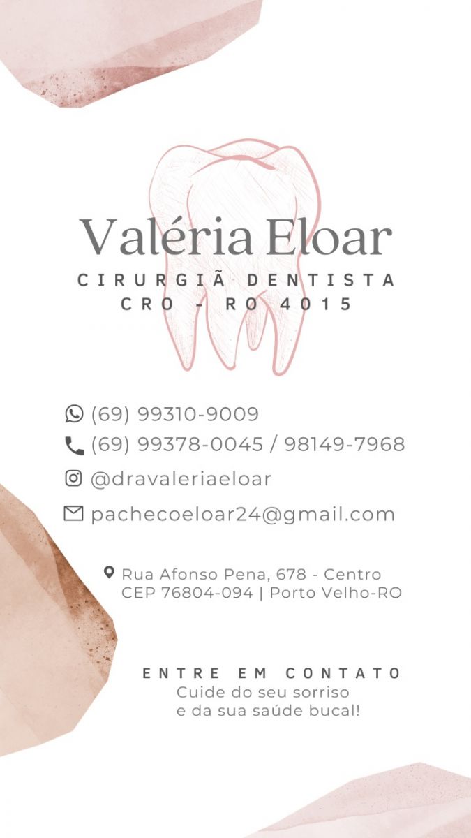 ESPAÇO EMPRESARIAL: VALÉRIA ELOAR - Cirurgiã Dentista - News Rondônia