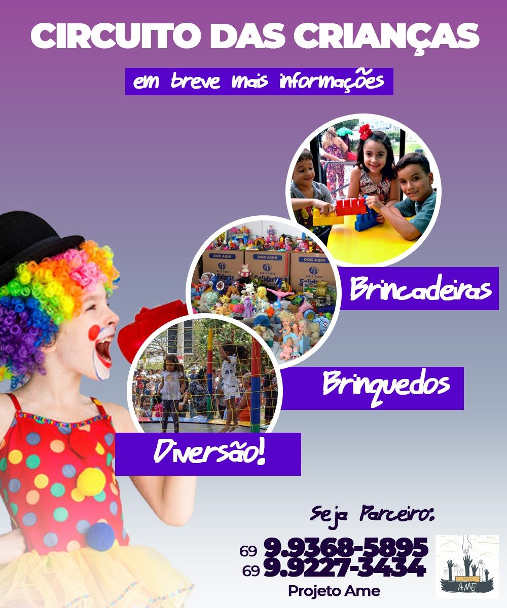 Projeto AME realizará 3° Circuito do dia das Crianças - News Rondônia
