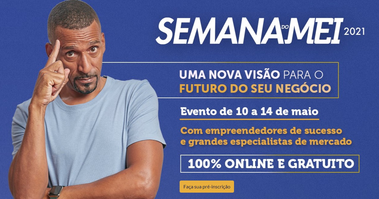 Semana do MEI 2021 apresenta tendências e oportunidades para pequenos negócios - News Rondônia