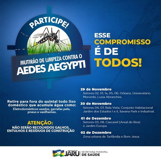 Prefeitura de Jaru promoverá mutirão de limpeza contra a dengue a partir do dia 29 de novembro - News Rondônia