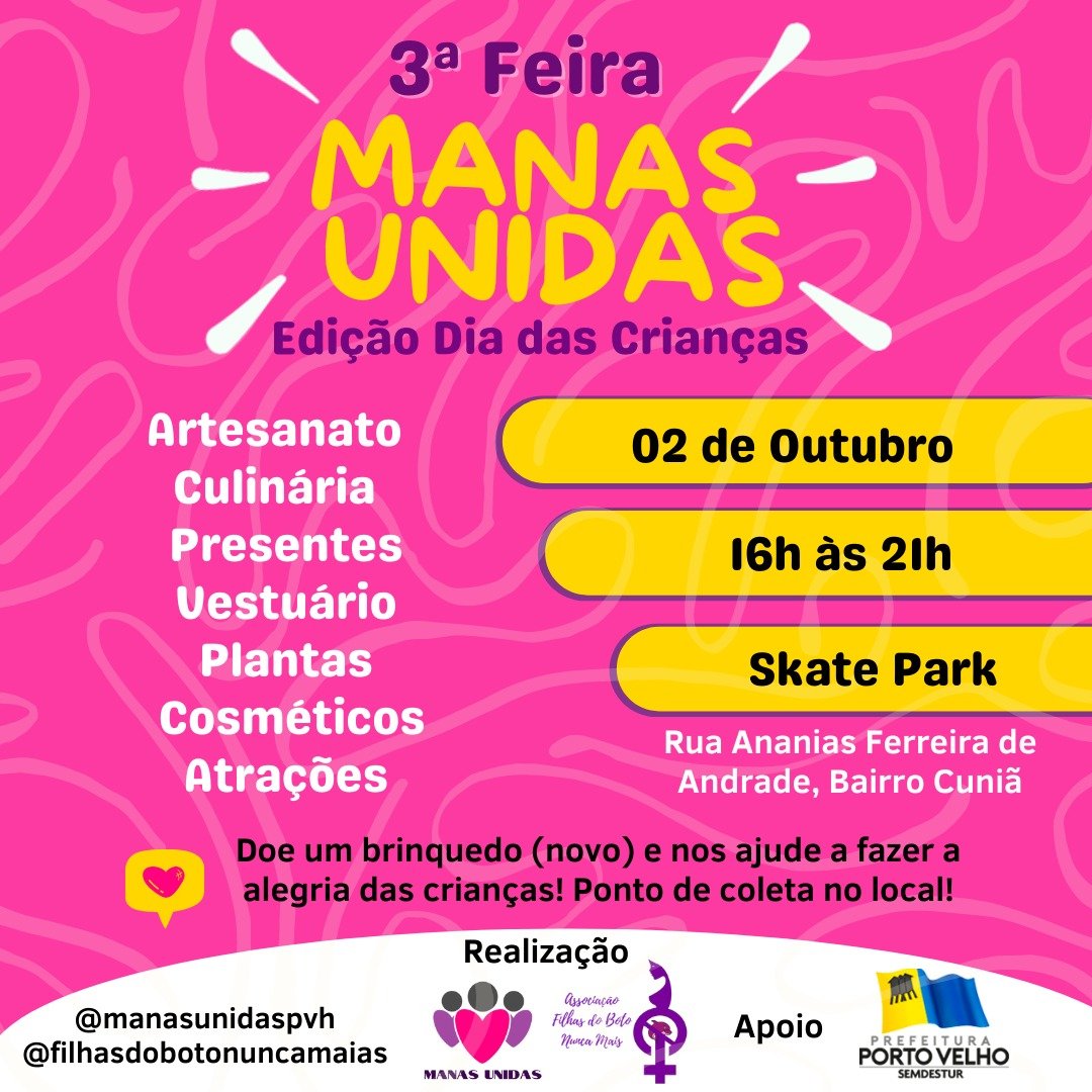 3ª Feira Manas Unidas edição de Dia das Crianças acontece neste sábado (02) - News Rondônia