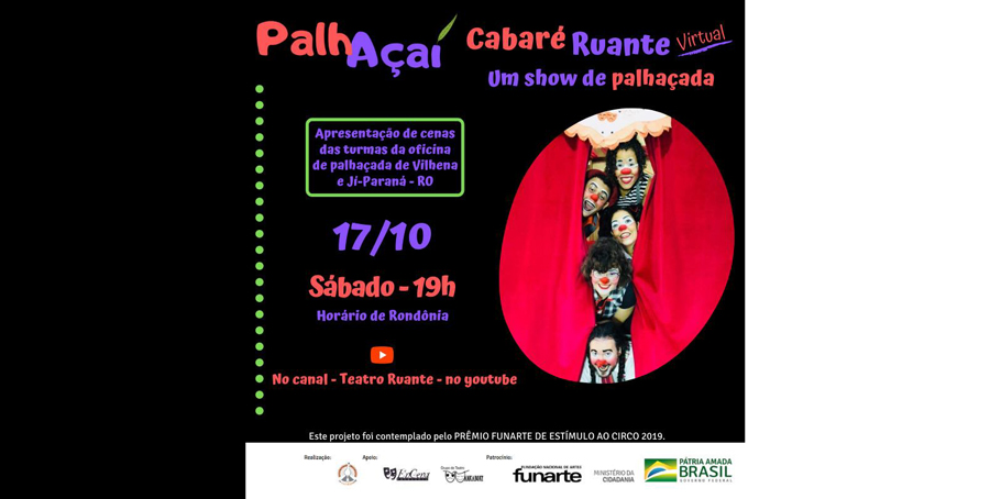 Teatro Ruante apresenta nesse sábado 17 de outubro de 2020  o cabaré ruante virtual - gratuíto - News Rondônia