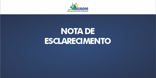 Nota de esclarecimento: AROM - News Rondônia