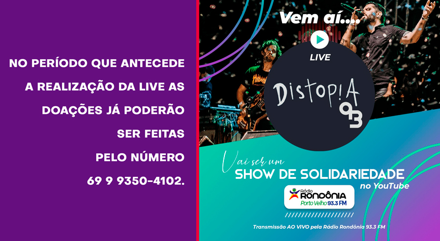 SOLIDARIEDADE: LIVE DISTOPIA 93 - News Rondônia