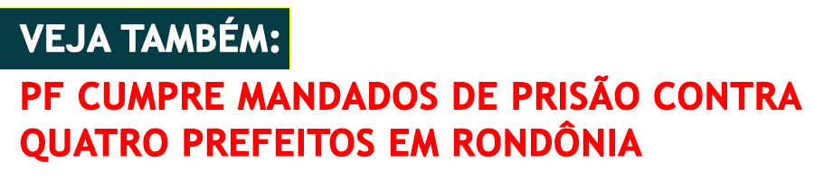 Operação reciclagem: Quatro prefeitos e um ex-deputado estadual foram alvos de mandados de prisão preventiva (VÍDEO) - News Rondônia