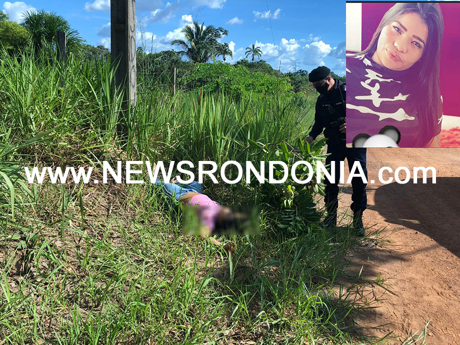 ATUALIZADA: Polícia identifica jovem que foi encontrada morta, ela foi assassinada por facção criminosa - News Rondônia