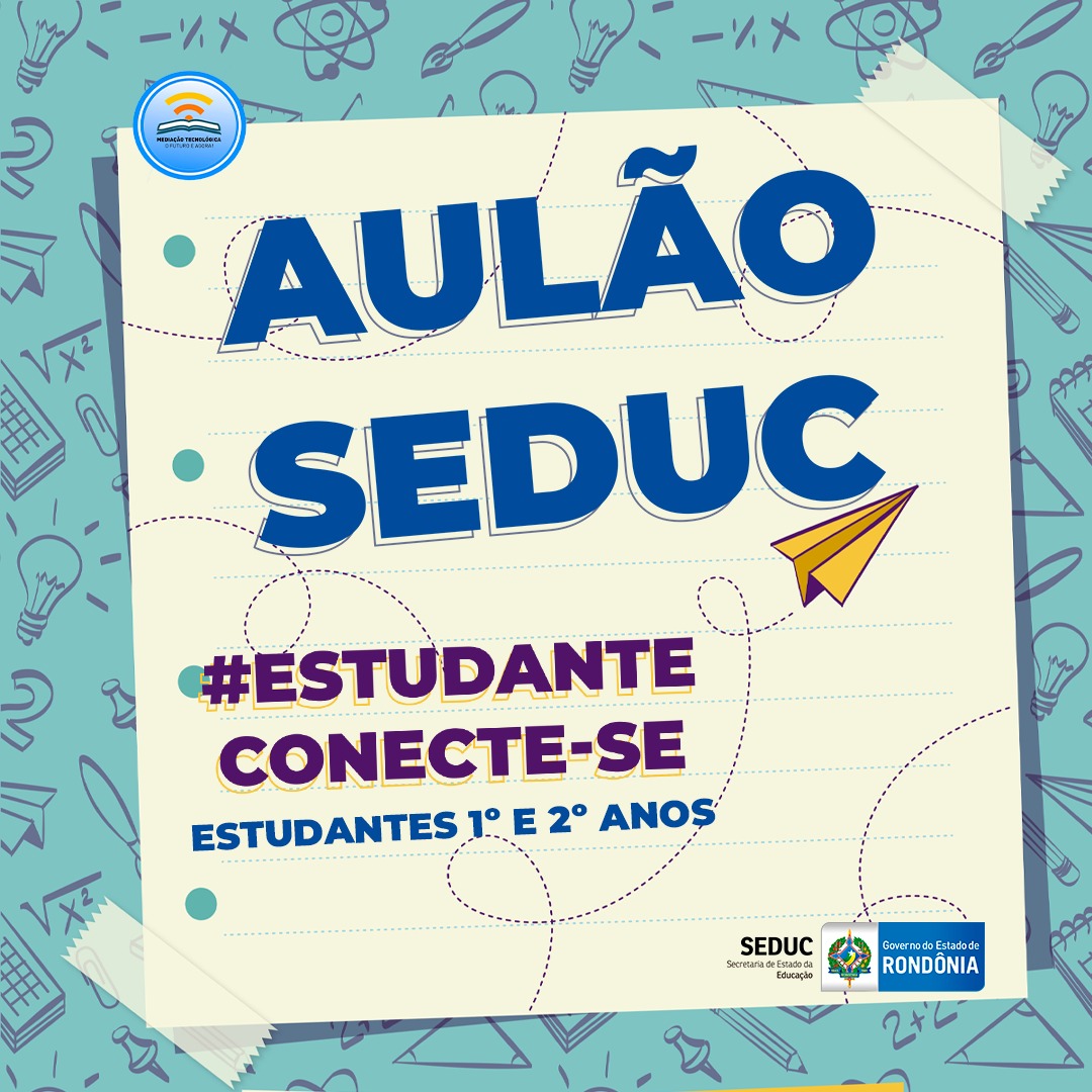 Seduc realiza Aulão On-line para alunos do ensino médio de Rondônia - News Rondônia