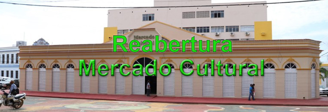 CULTURA & TURISMO - Funcultural confirma reabertura do Mercado Cultural para 1º de agosto - News Rondônia