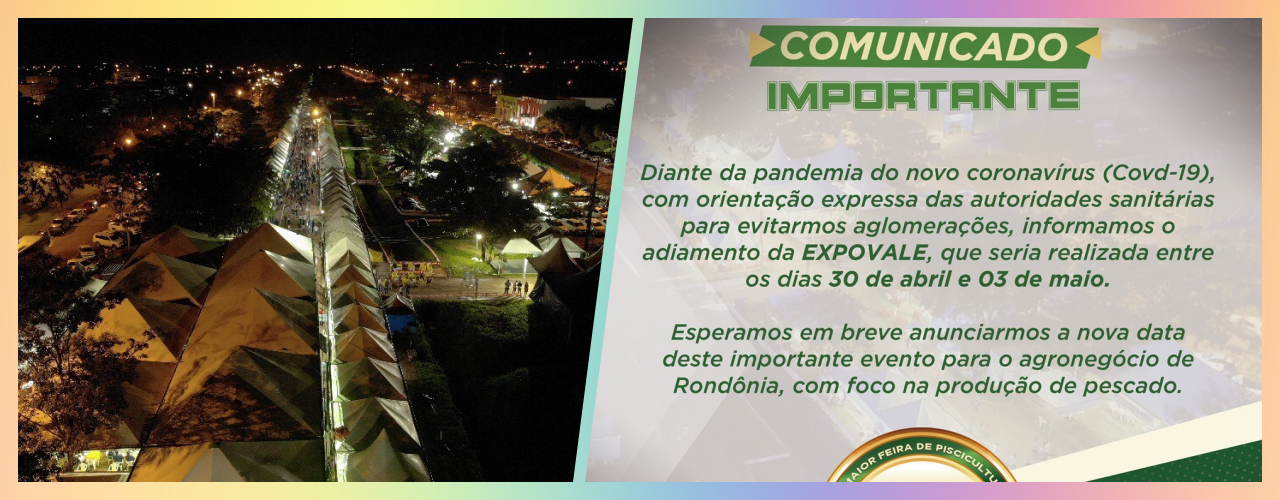 EXPOVALE, A MAIOR FEIRA DE PISCICULTURA DE RONDÔNIA É ADIADA - News Rondônia