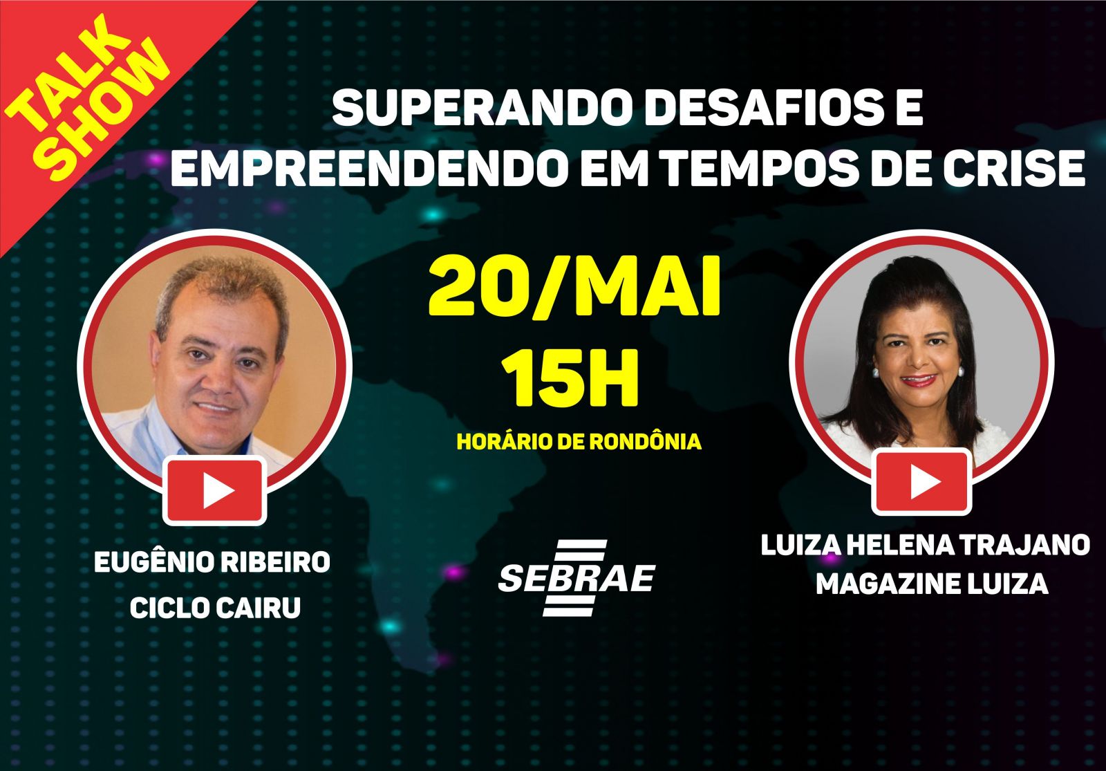 SEBRAE REALIZA TALK SHOW COM LUIZA TRAJANO, DO MAGAZINE LUIZA E EUGÊNIO RIBEIRO, DA CICLO CAIRU - News Rondônia