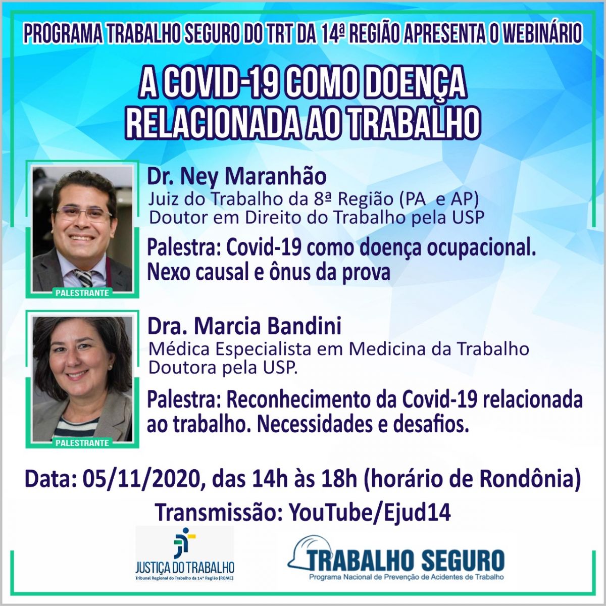 Escola Judicial do TRT14 realiza Webinário sobre saúde e segurança da prestação do trabalho antes e após a pandemia - News Rondônia