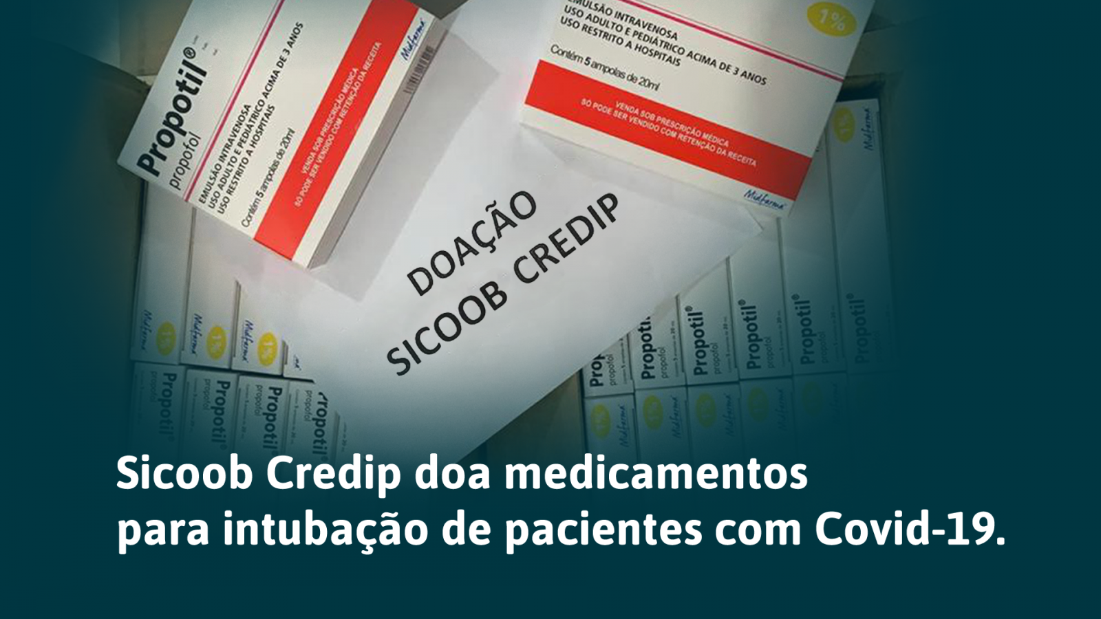 Sicoob Credip doa medicamentos para intubação de pacientes com Covid-19 - News Rondônia