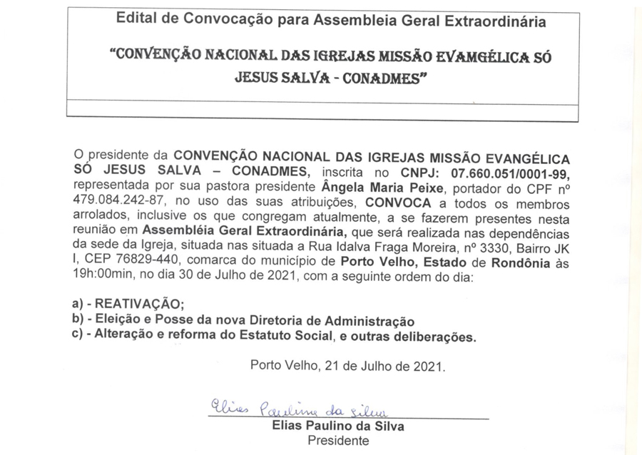 Edital de Convocação - Assembleia Geral Extraordinária: CONVENÇAO NACIONAL DAS IGREJAS MISSÃO EV. SÓ JESUS SALVA-CONADMES - News Rondônia