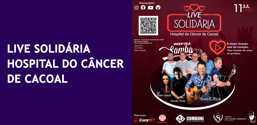 Coluna Social Marisa Linhares: Live Solidária Hospital do Câncer de Cacoal - News Rondônia