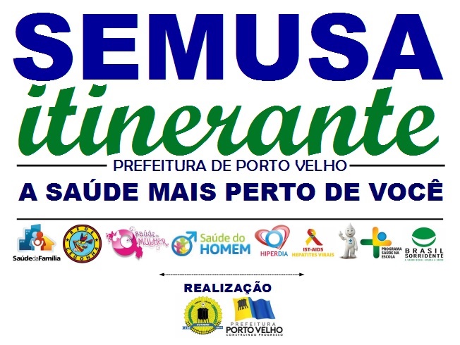 ORGULHO DO MADEIRA RECEBE O PROJETO SEMUSA ITINERANTE NESTE SÁBADO - News Rondônia