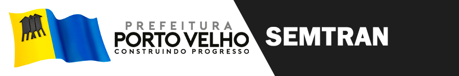 NOTA PÚBLICA: Secretaria Municipal de Trânsito, Mobilidade e Transportes (Semtran) - News Rondônia