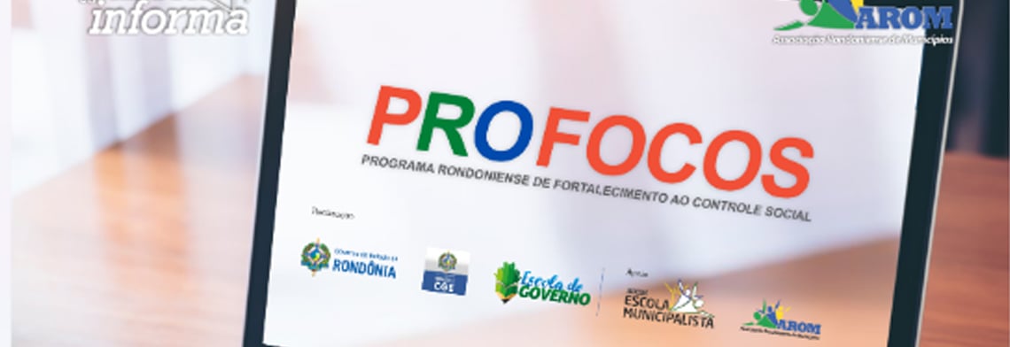 PROFOCOS: Parceria entre CGE e AROM amplia acesso a formação de servidores municipais durante pandemia; Inscrições abertas - News Rondônia