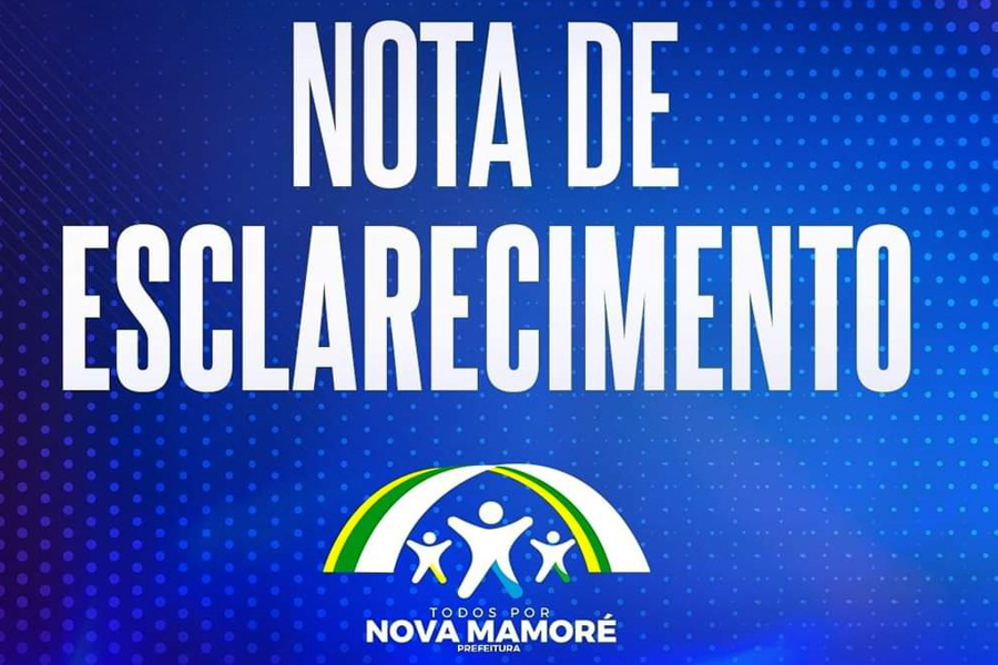 NOTA DE ESCLARECIMENTO - Prefeitura de Nova Mamoré sobre ambulância apreendida com droga pela PRF - News Rondônia