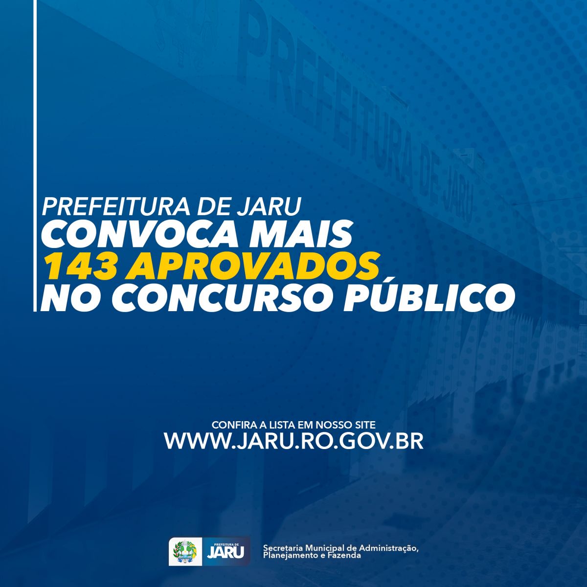 Prefeitura de Jaru convoca mais 143 aprovados no concurso público; vagas são para vários cargos de níveis médio e superior - News Rondônia
