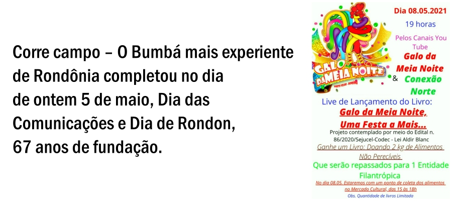 Lenha na Fogueira: Galo da Meia Noite - News Rondônia