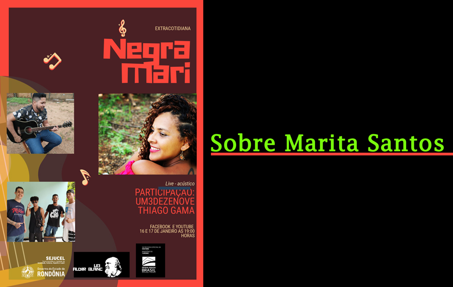 Marita Santos com fomento da Lei Aldir Blanc apresenta a live Negra Mari Extracotidiana - News Rondônia