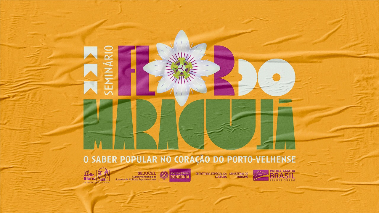 Flor do Maracujá, o Saber Popular no Coração do Porto-velhense: seminário apresenta pesquisa sobre a mais importante festividade cultural de Porto Velho - News Rondônia