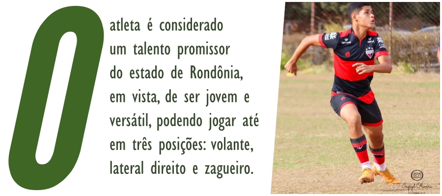 PROMESSA - Jogador de futebol portovelhense é selecionado para jogar no Atlético GO - News Rondônia