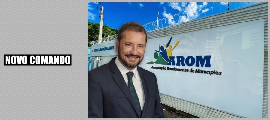 Coluna Espaço Aberto: novo presidente da Associação Rondoniense de Municípios (AROM) - News Rondônia