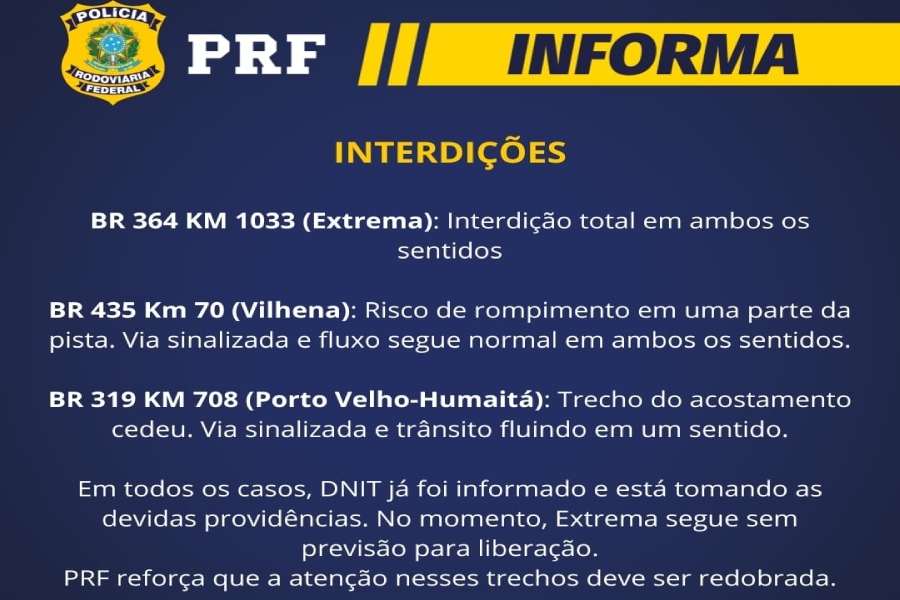 PRF informa que BR-364 segue interditada em Extrema e trecho em Porto Velho e Vilhena estão em alerta - News Rondônia