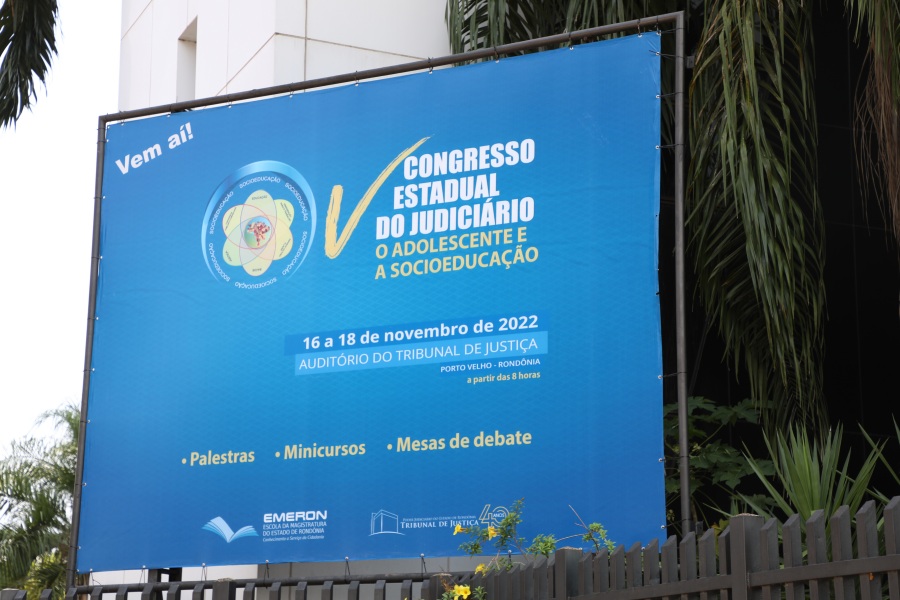 V Congresso Estadual do Judiciário "O Adolescente e a Socioeducação", que ocorre em novembro, está com inscrições abertas ao público externo - News Rondônia