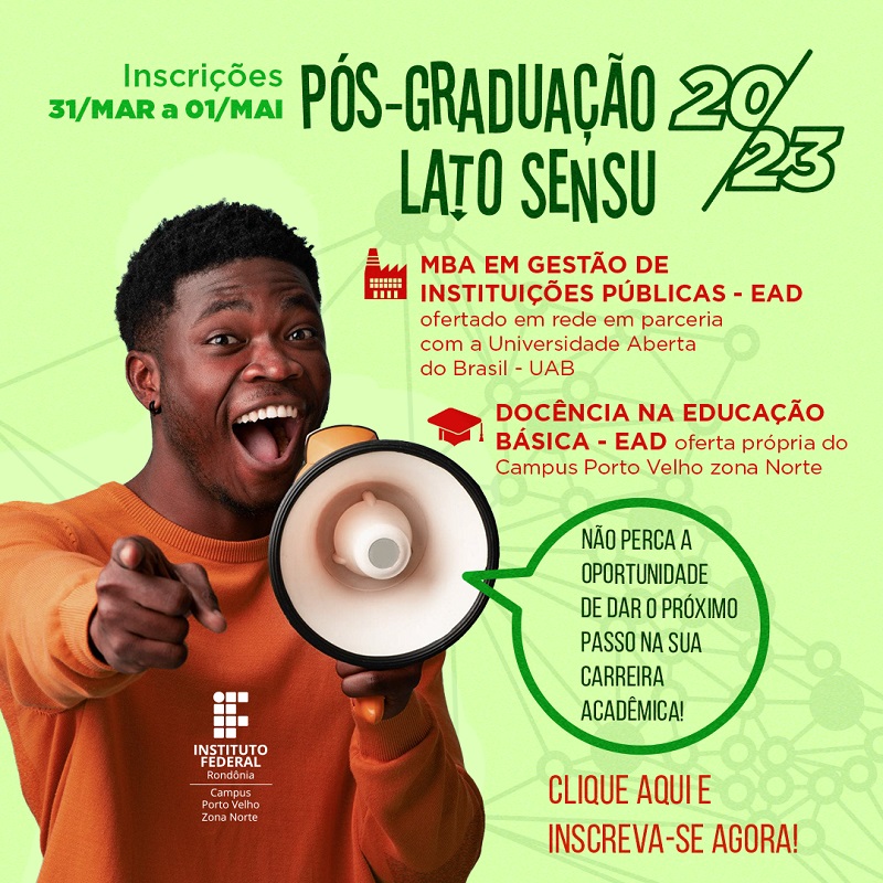 IFRO oferta 240 vagas em duas pós-graduações no Campus Porto Velho Zona Norte - News Rondônia