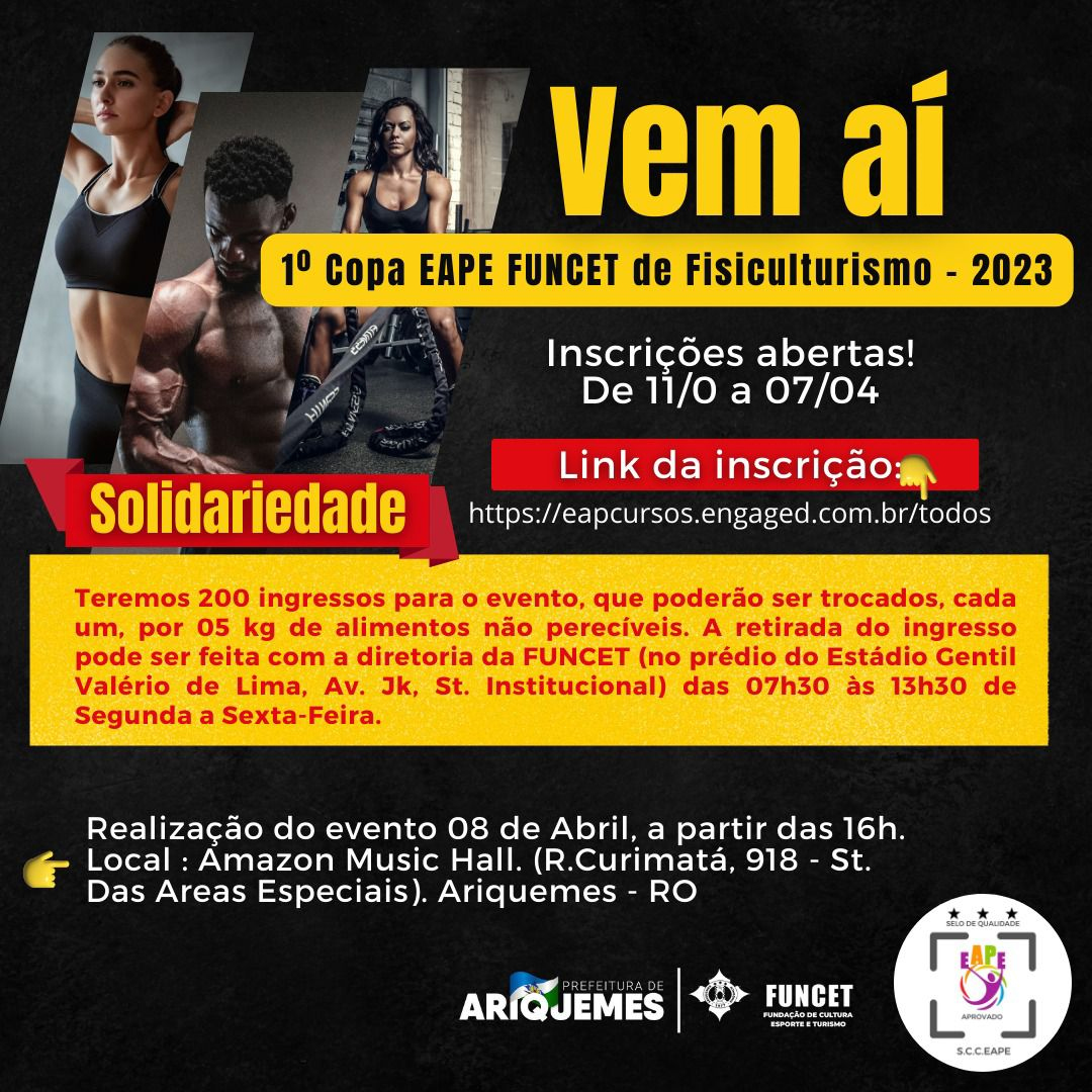 Vem aí a 1º Copa EAPE FUNCET de Fisiculturismo - 2023 . - News Rondônia