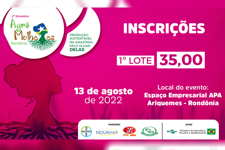 Inscrições abertas para o 2º Encontro Agro Mulheres Rondônia - News Rondônia