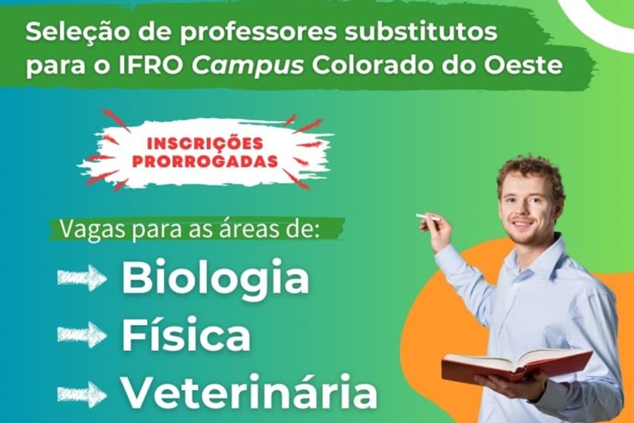 Inscrições prorrogadas para seleção de professores substitutos de Biologia, Física e Veterinária para o IFRO Campus Colorado - News Rondônia