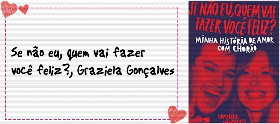 Coluna Leitura Finalizada: Especial Dia dos Namorados: 15 livros para presentear o seu amor - Por Renata Camurça - News Rondônia